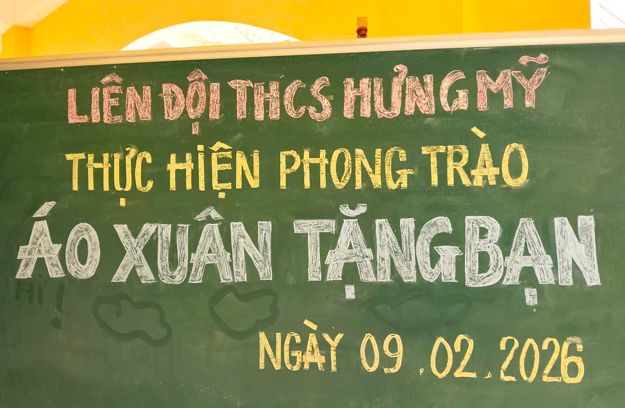 LIÊN ĐỘI TRƯỜNG THCS HƯNG MỸ TỔ CHỨC PHONG TRÀO “ÁO XUÂN TẶNG BẠN” NĂM HỌC 2025-2026