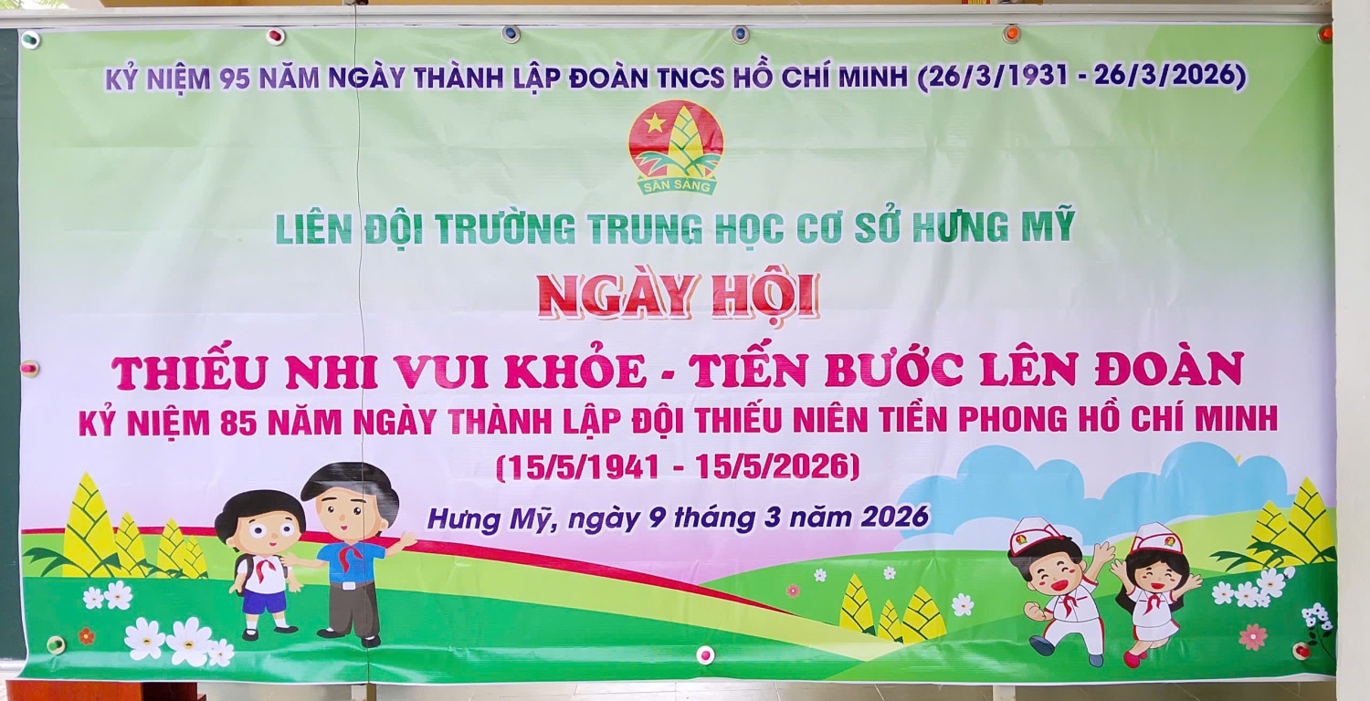 SÔI NỔI NGÀY HỘI "THIẾU NHI VUI KHỎE- TIẾN BƯỚC LÊN ĐOÀN" NĂM HỌC 2025-2026